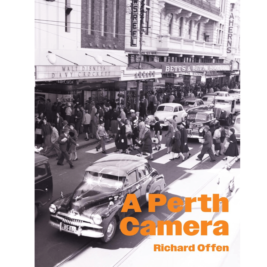 A Perth Camera - Historic Photography Book - COMING SOON