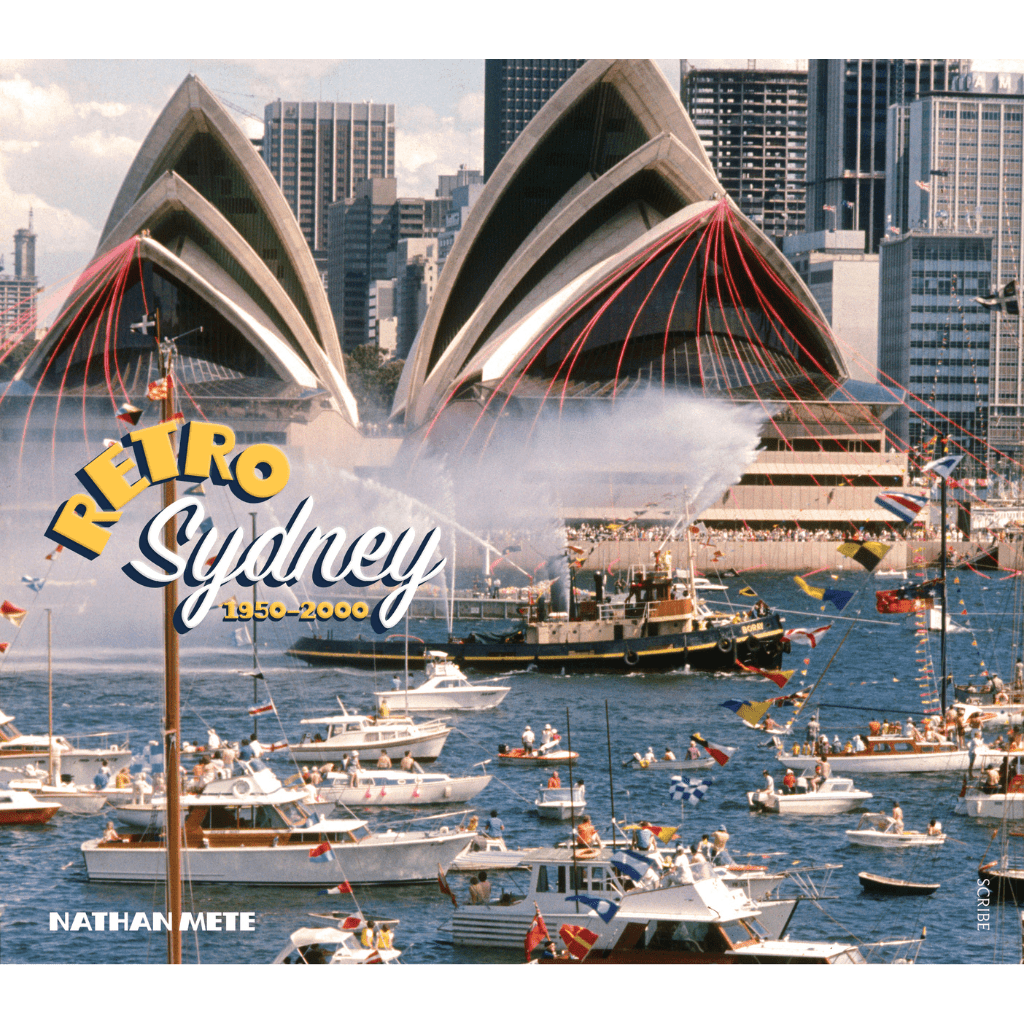 Retro Sydney - Nostalgic Journey Through Sydney Life - COMING SOON