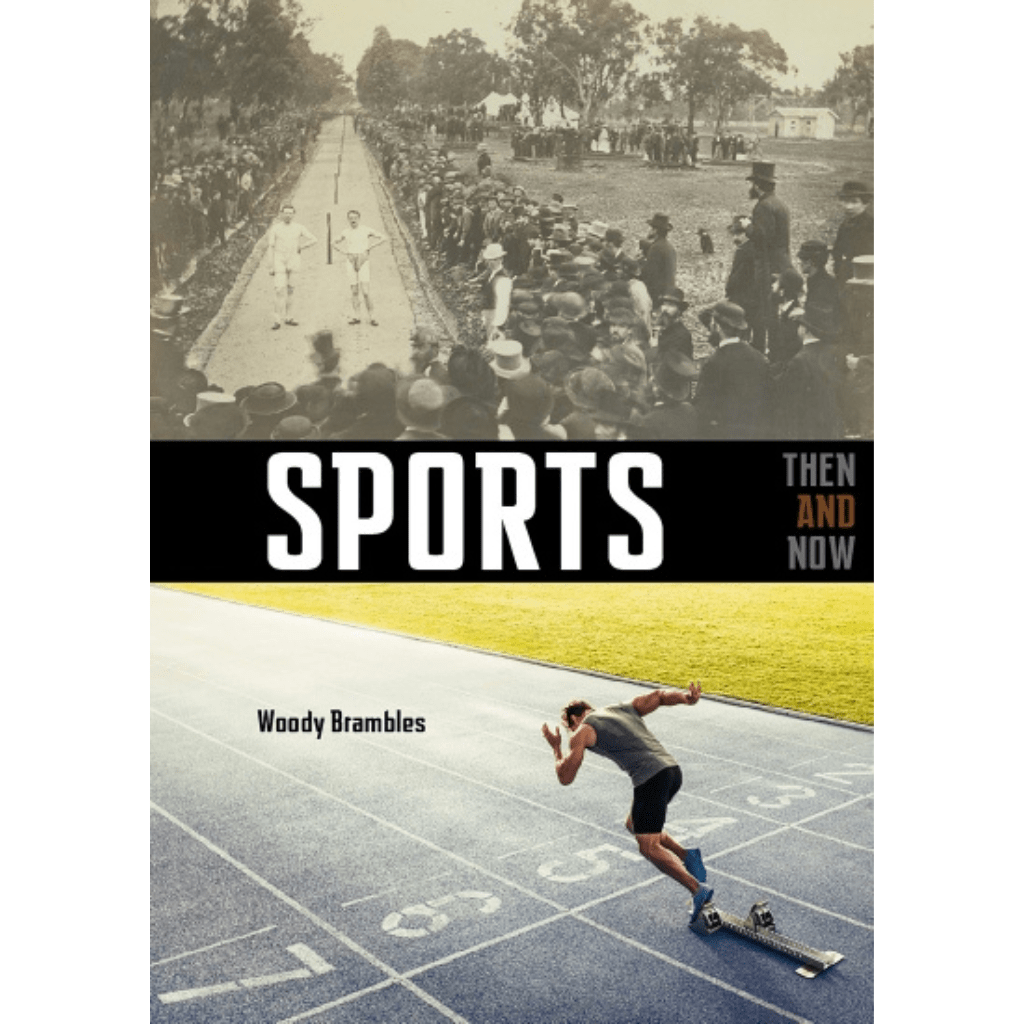 Sports (Then and Now)