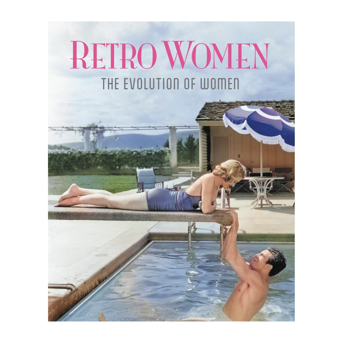 Retro Women: The Evolution of Women