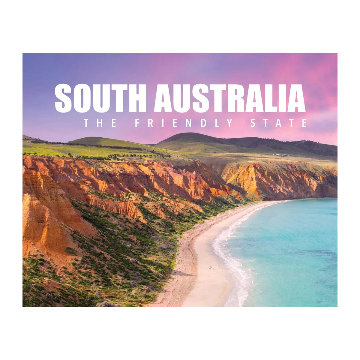 South Australia: The Friendly State