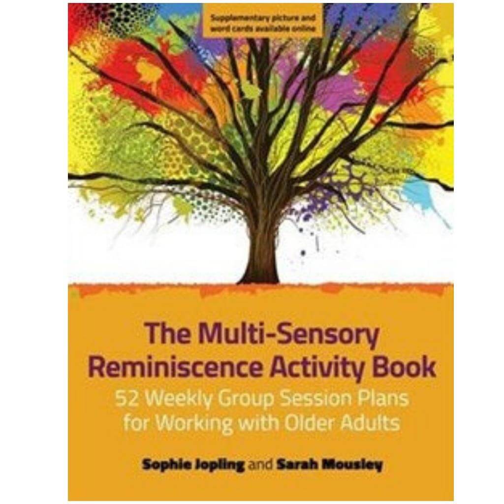 The Multi - Sensory Reminiscence Activity Book - Senior Style
