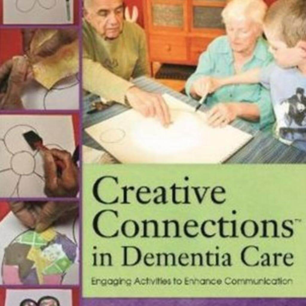 Creative Connections in Dementia Care: Engaging Activities to Enhance Communication