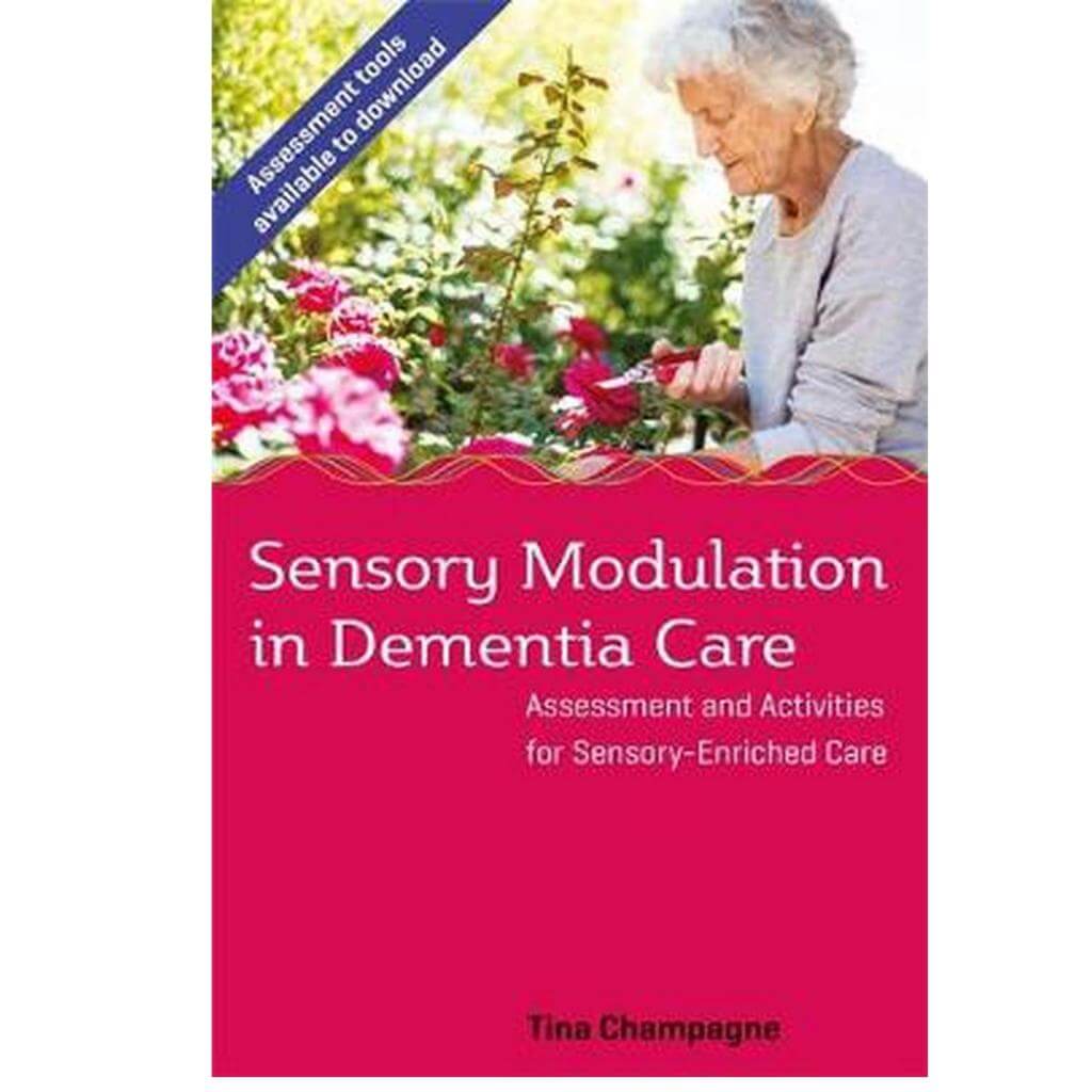 Sensory Modulation in Dementia Care